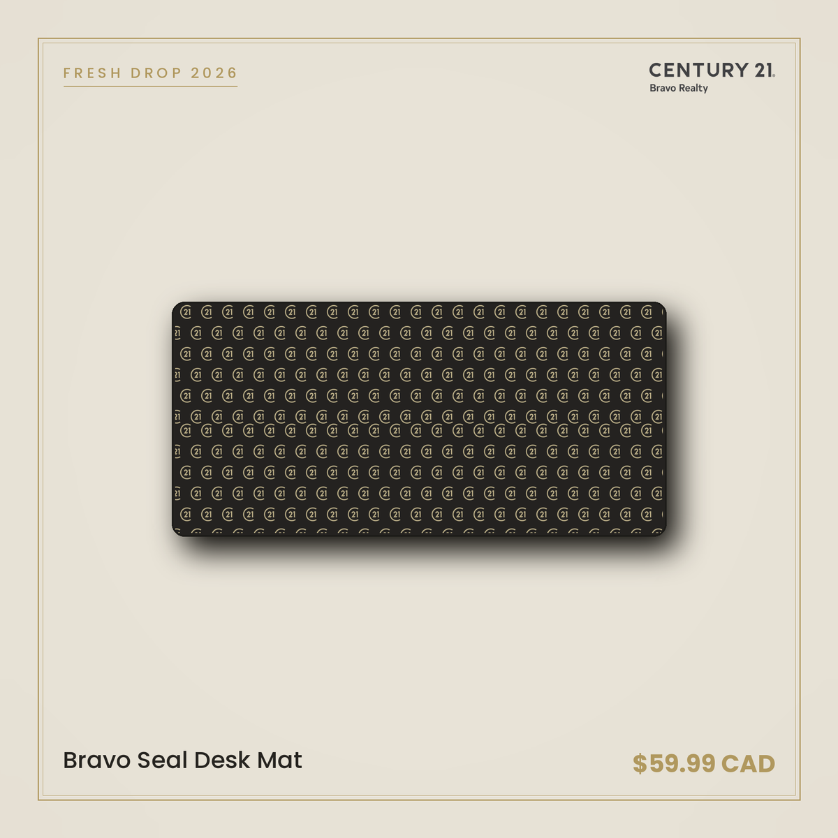 Bravo Seal Desk Mat — Century 21 Bravo Realty