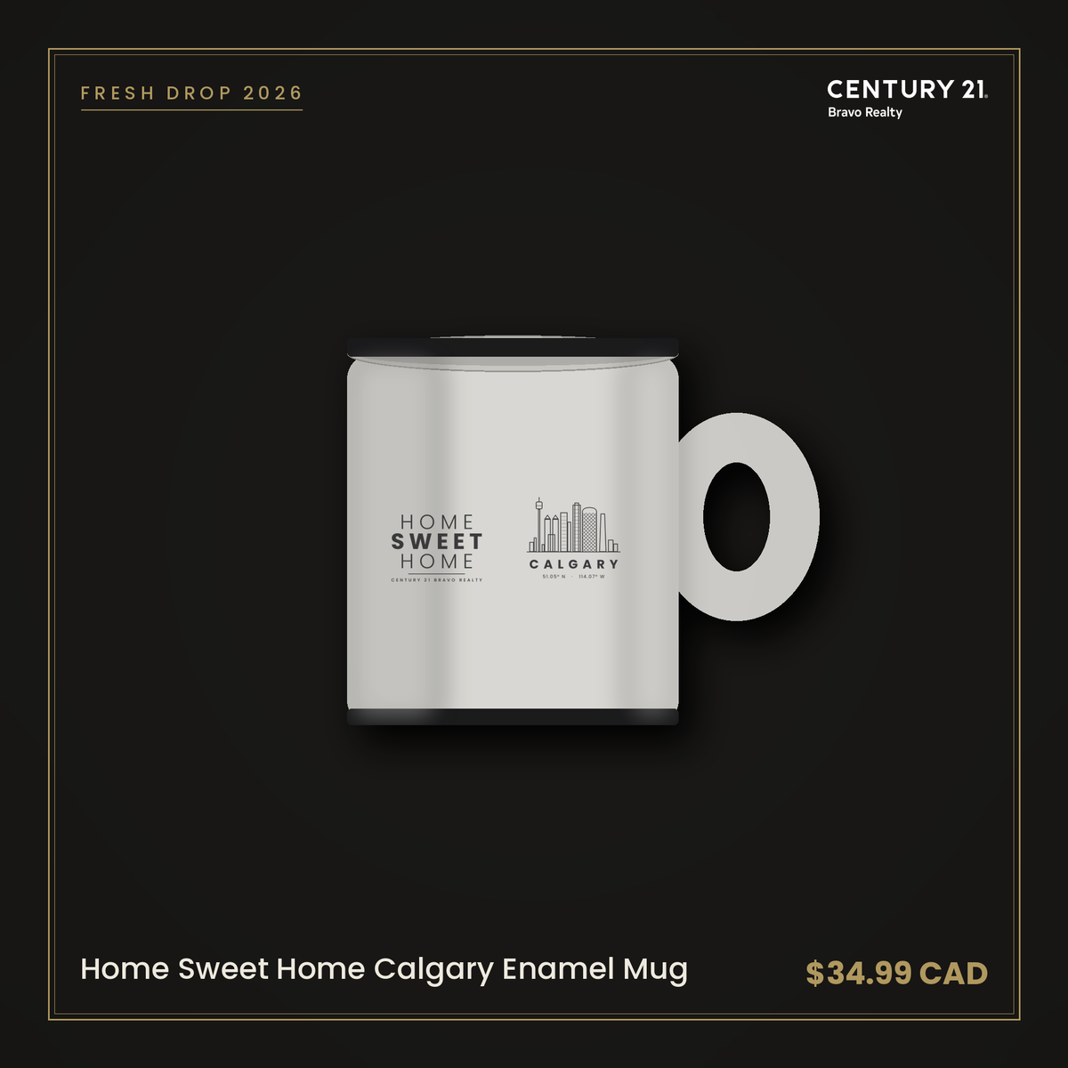 Home Sweet Home Calgary Enamel Mug — Century 21 Bravo Realty