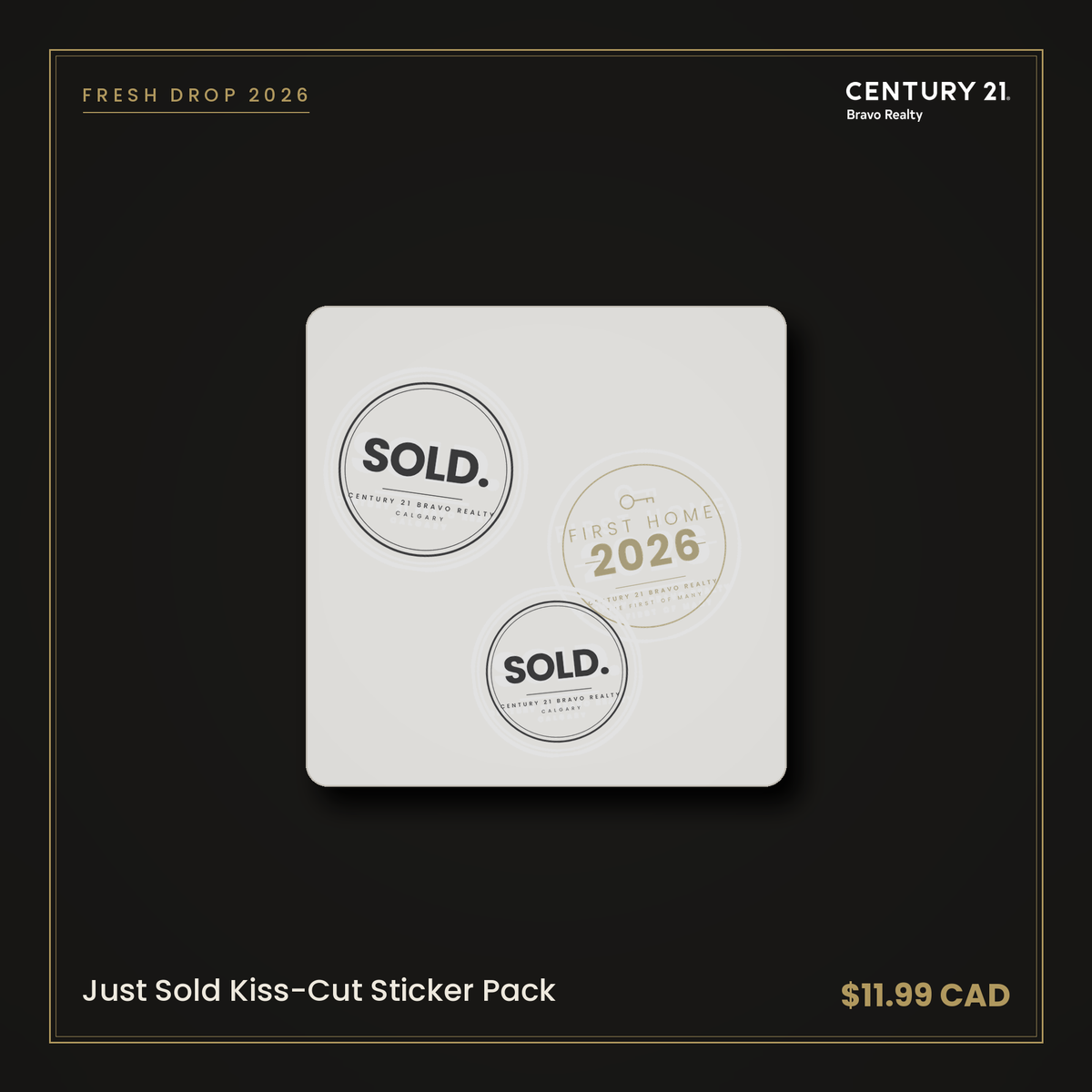 Just Sold Kiss-Cut Sticker Pack — Century 21 Bravo Realty