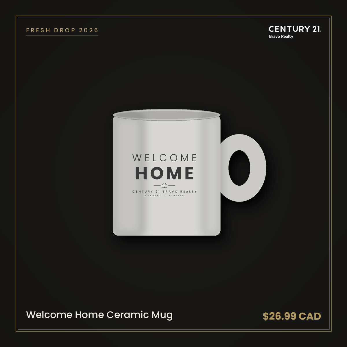 Welcome Home Ceramic Mug — Century 21 Bravo Realty