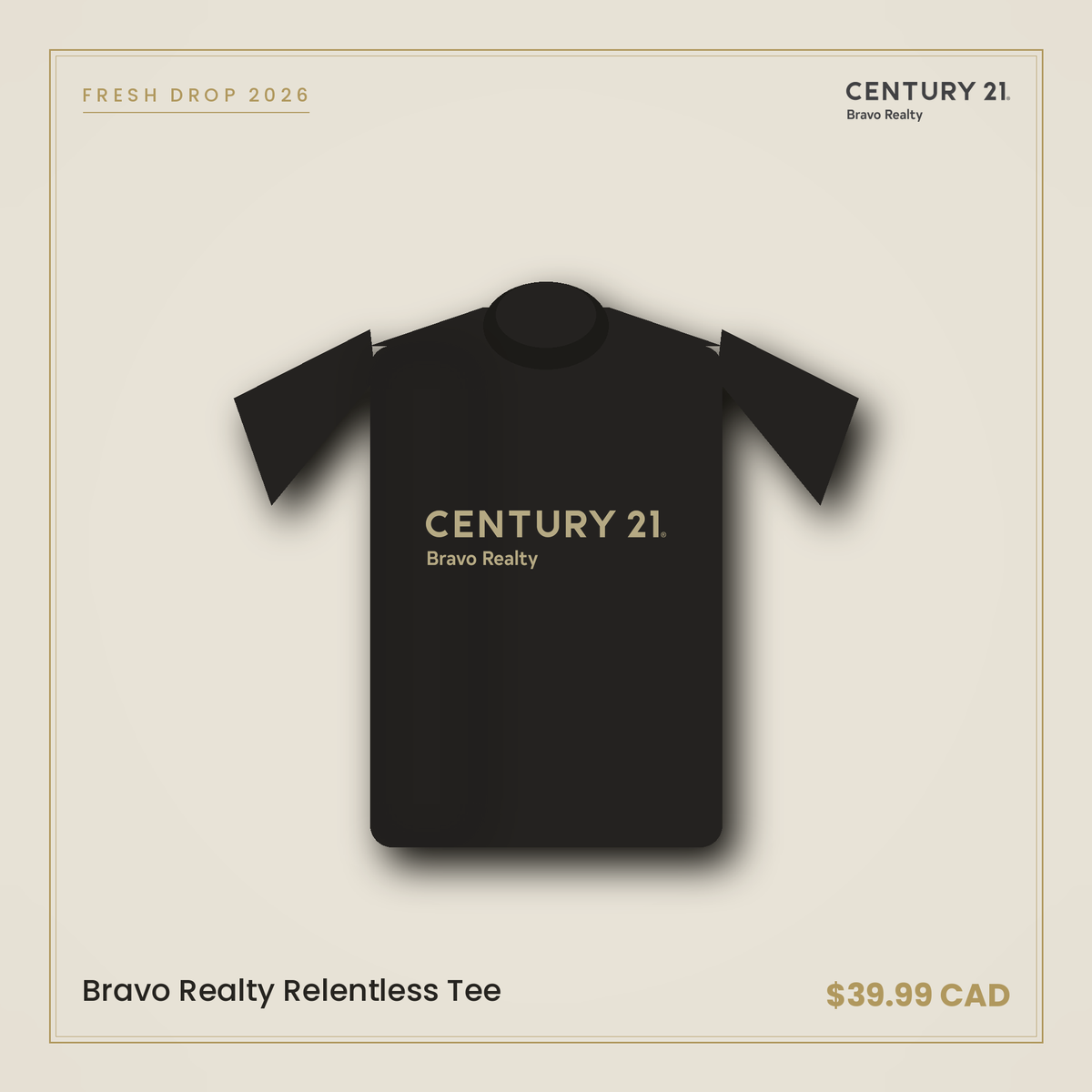 Bravo Realty Relentless Tee — Century 21 Bravo Realty