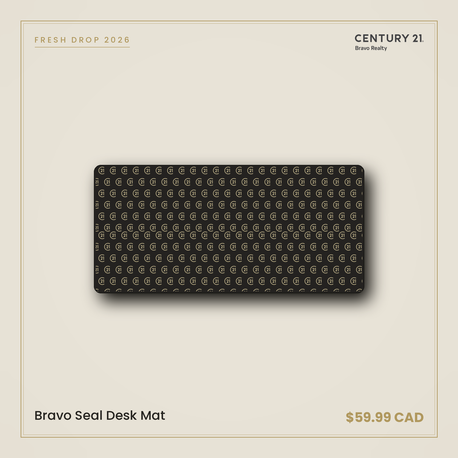 Bravo Seal Desk Mat — Century 21 Bravo Realty