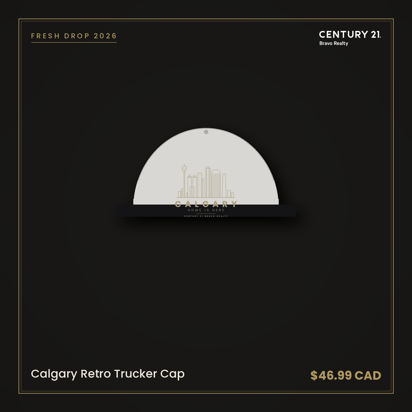 Calgary Retro Trucker Cap — Century 21 Bravo Realty