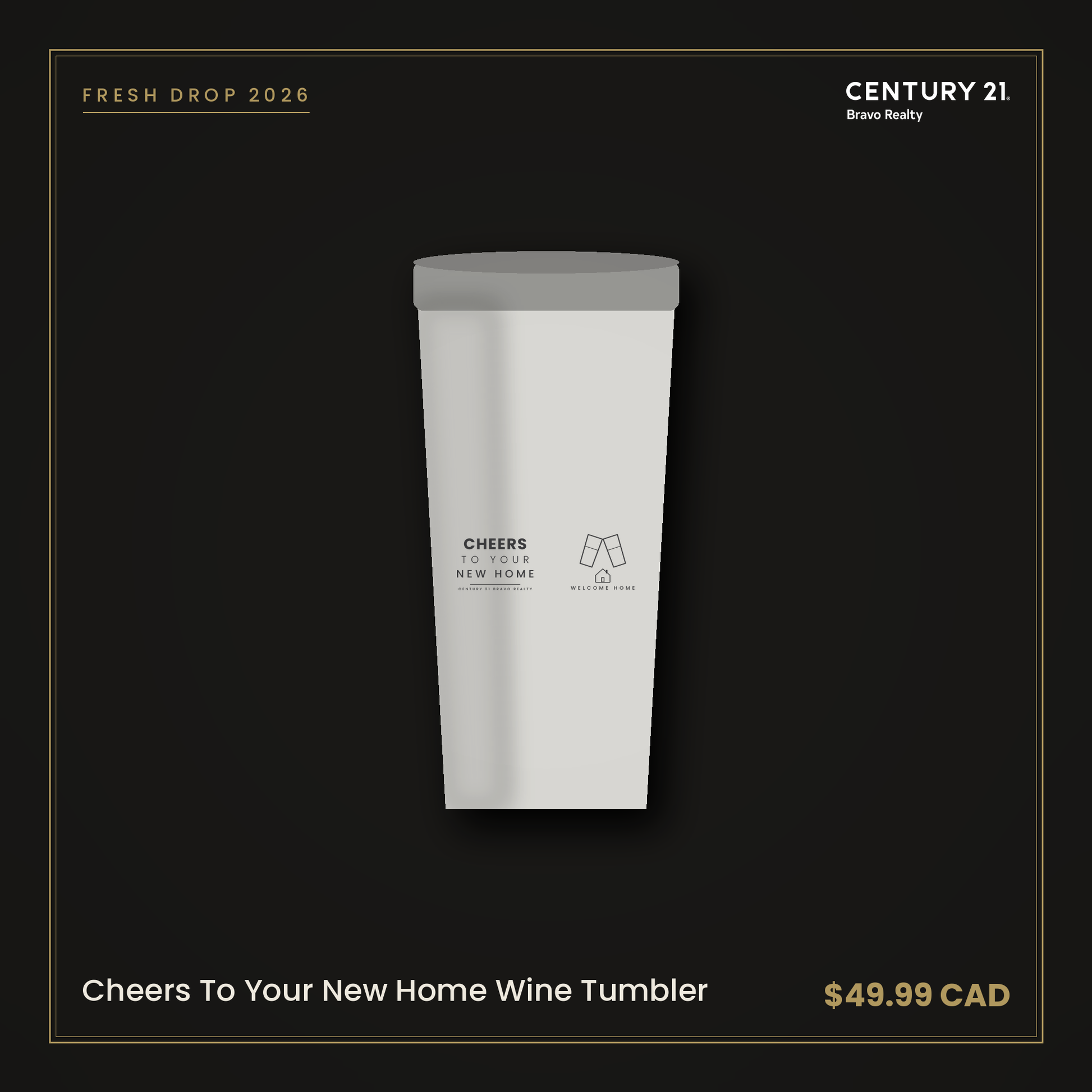 Cheers To Your New Home Wine Tumbler — Century 21 Bravo Realty