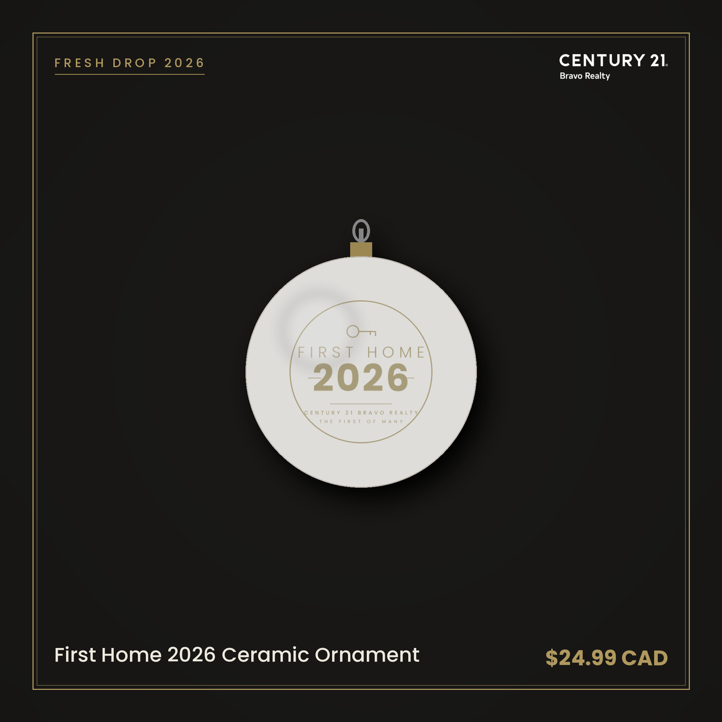 First Home 2026 Ceramic Ornament — Century 21 Bravo Realty