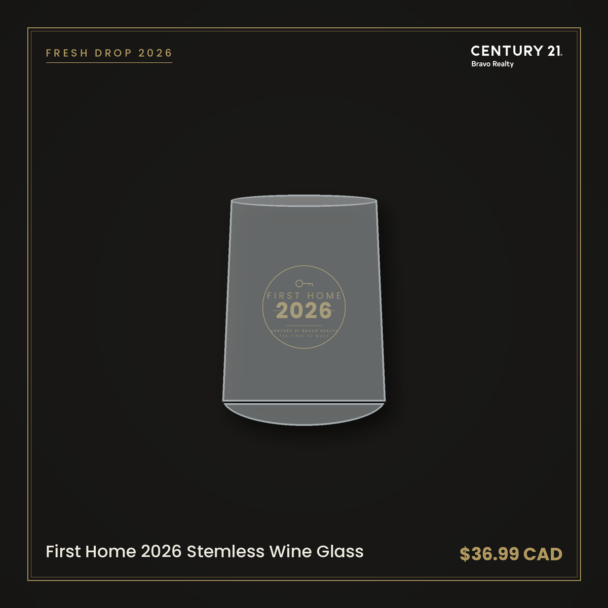 First Home 2026 Stemless Wine Glass — Century 21 Bravo Realty