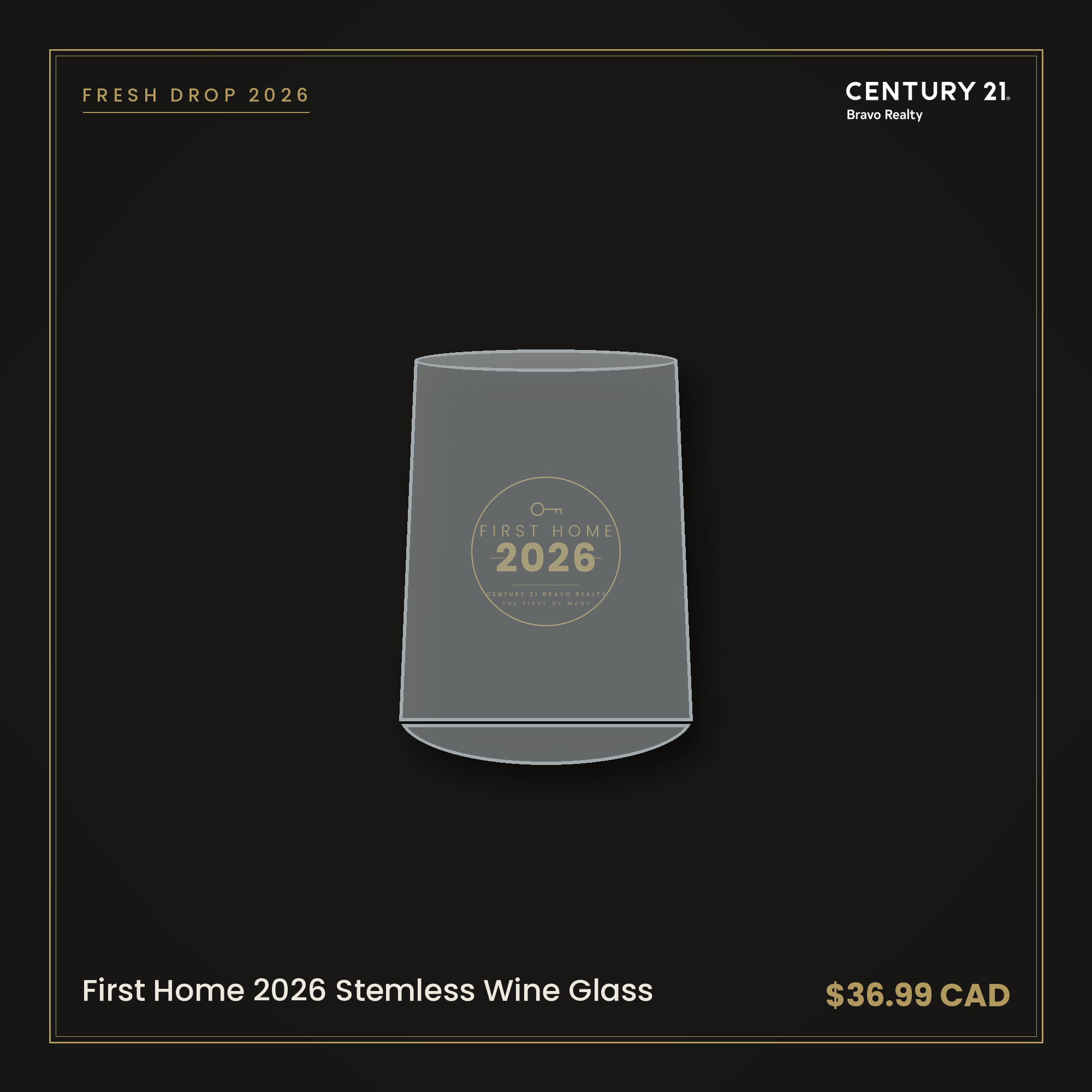 First Home 2026 Stemless Wine Glass — Century 21 Bravo Realty