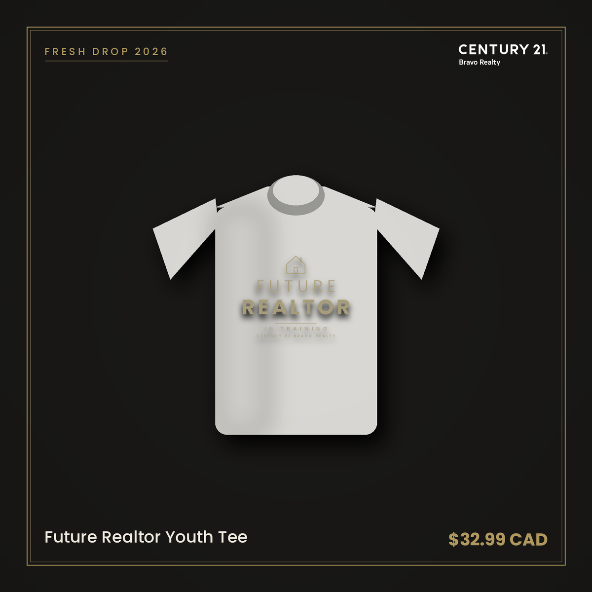 Future Realtor Youth Tee — Century 21 Bravo Realty