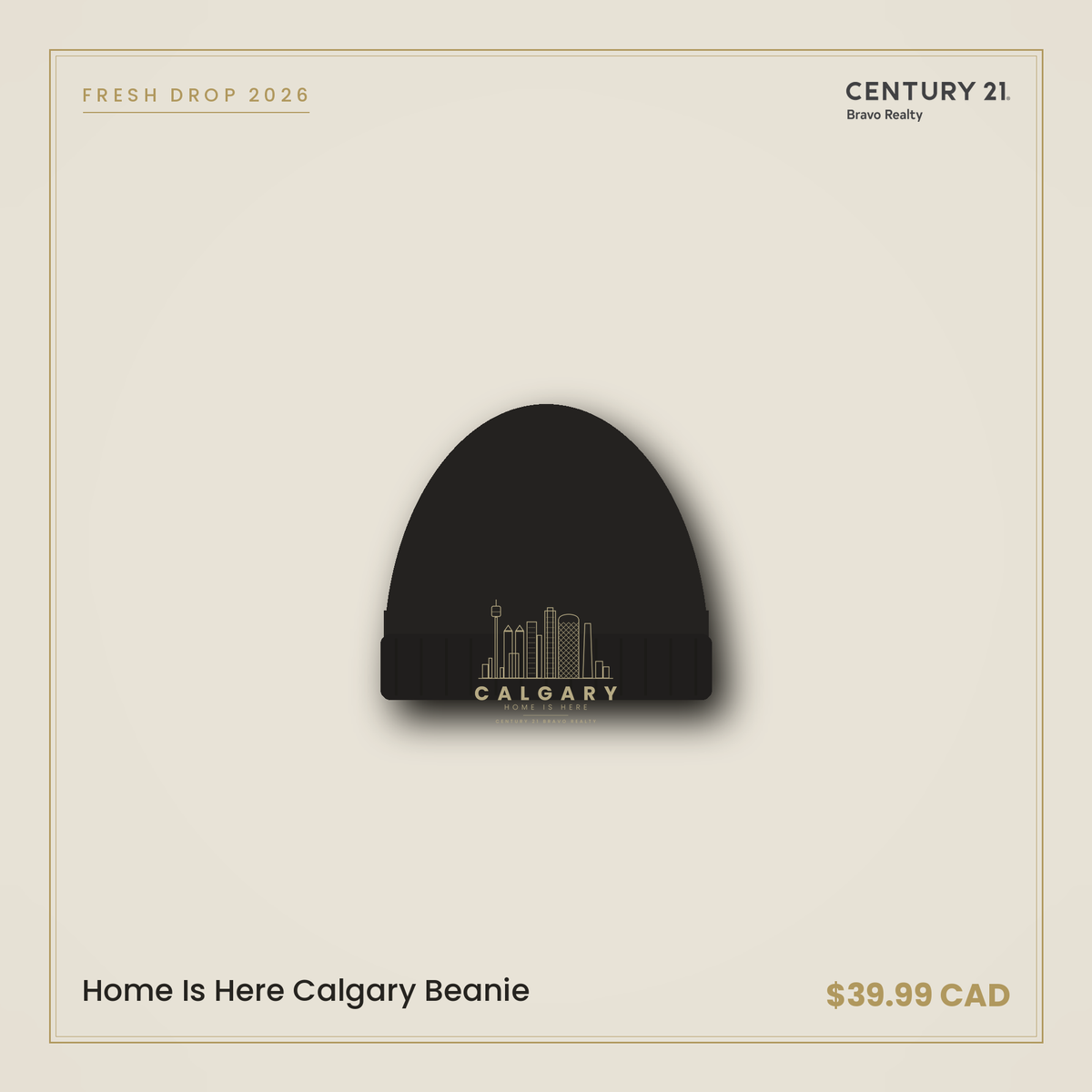 Home Is Here Calgary Beanie — Century 21 Bravo Realty