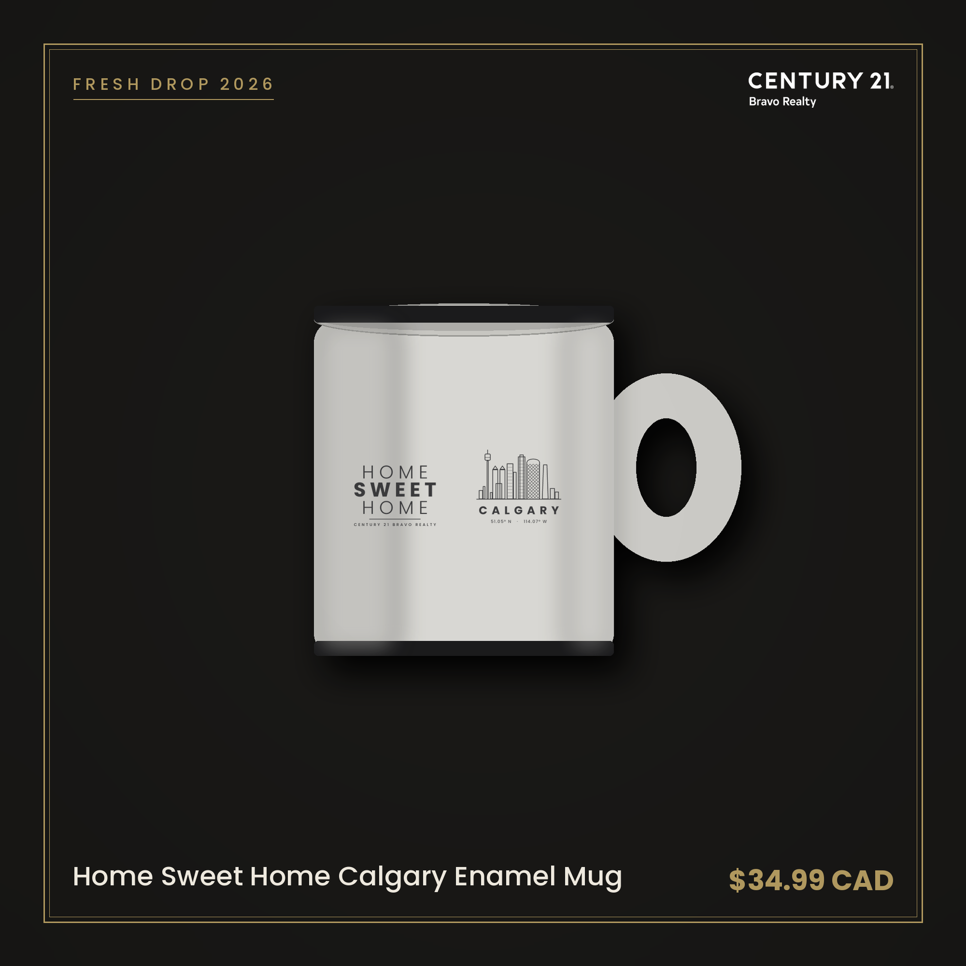 Home Sweet Home Calgary Enamel Mug — Century 21 Bravo Realty