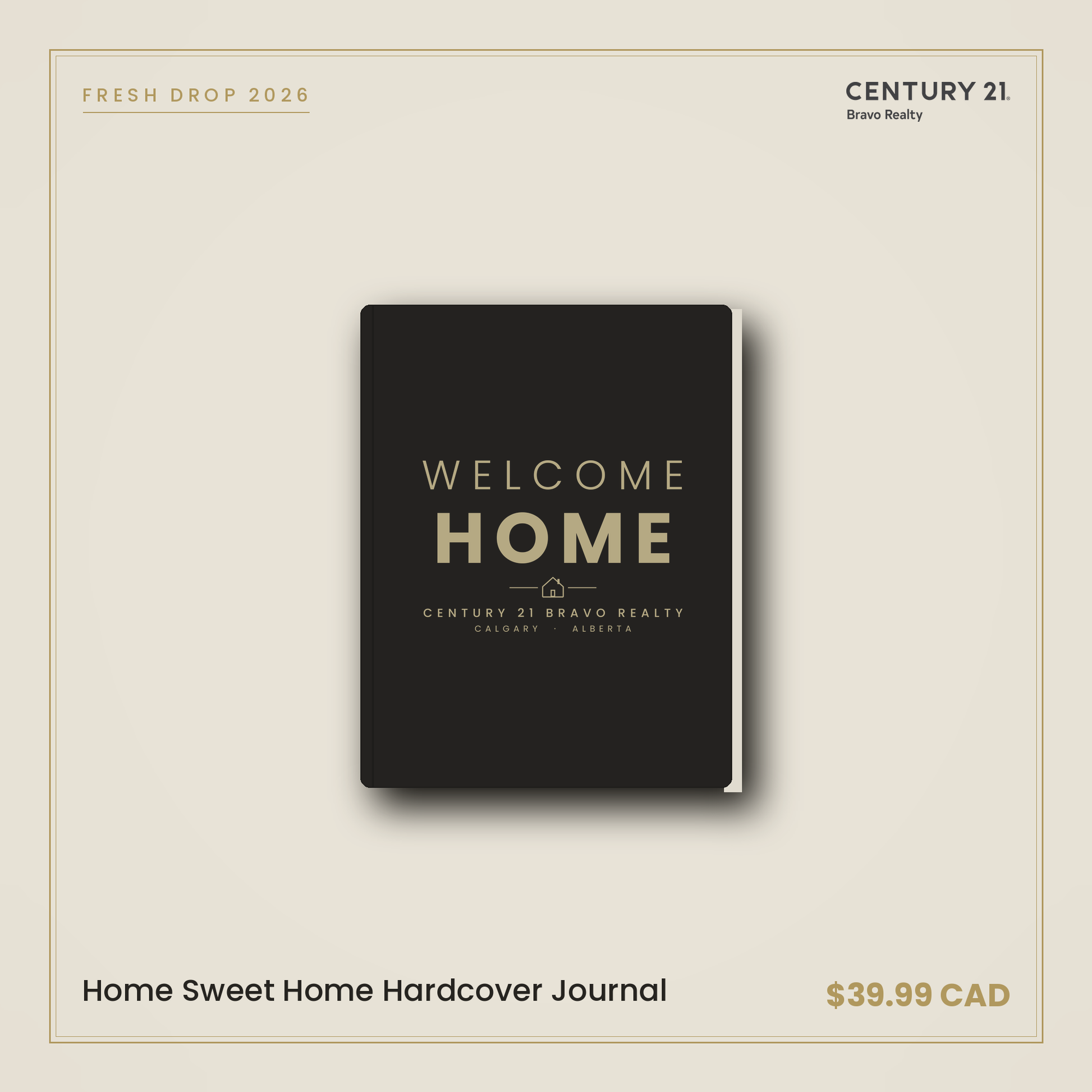 Home Sweet Home Hardcover Journal — Century 21 Bravo Realty