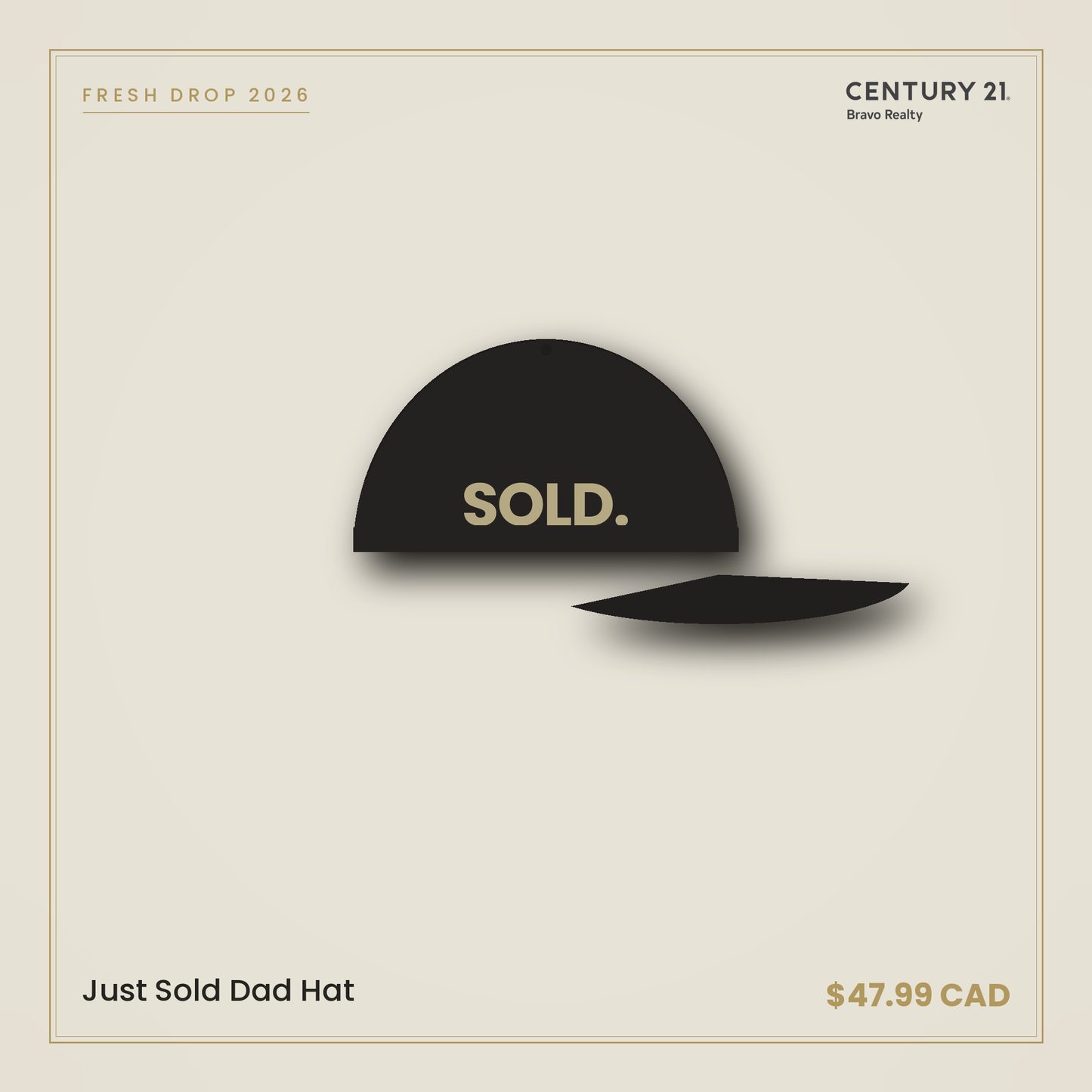 Just Sold Dad Hat — Century 21 Bravo Realty