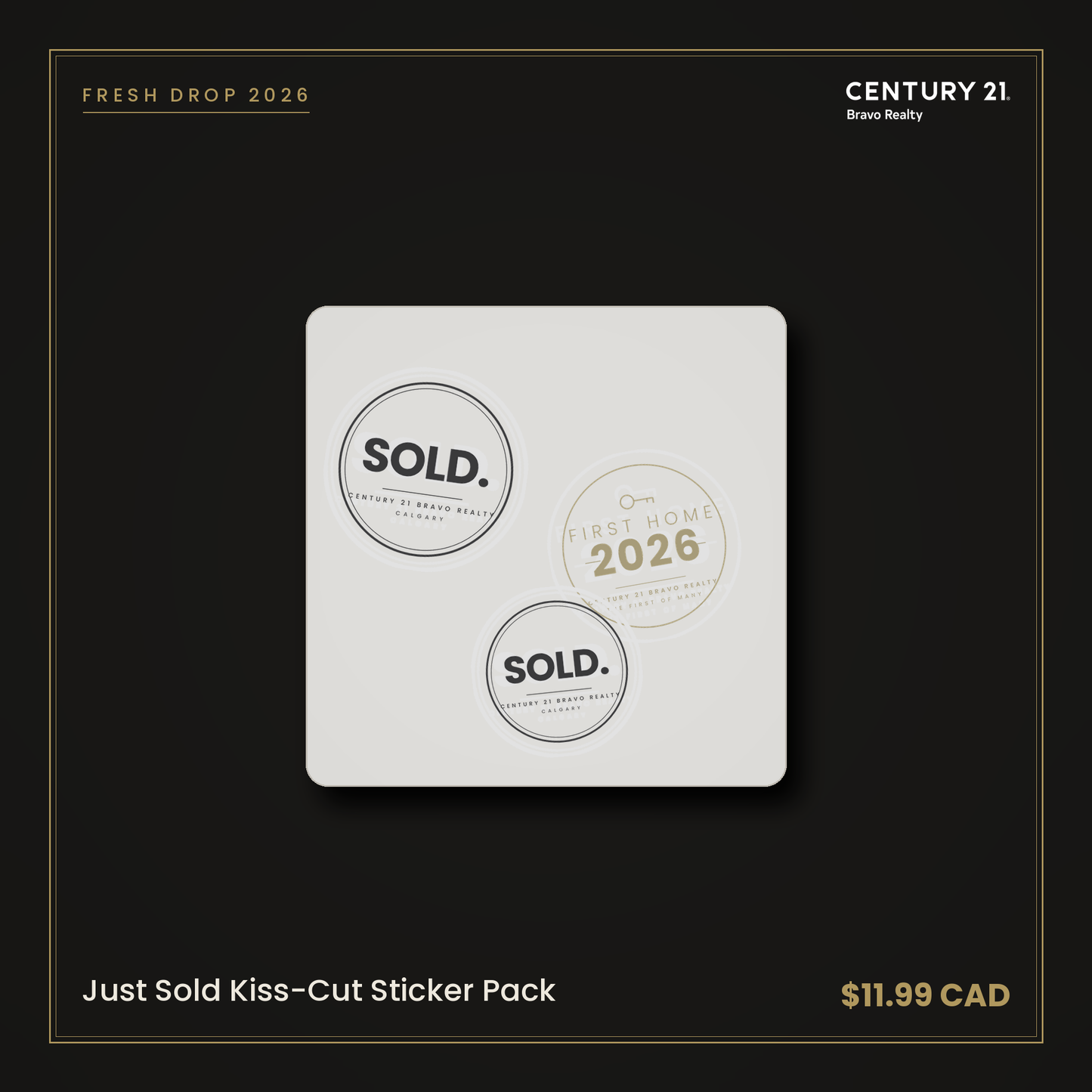 Just Sold Kiss-Cut Sticker Pack — Century 21 Bravo Realty