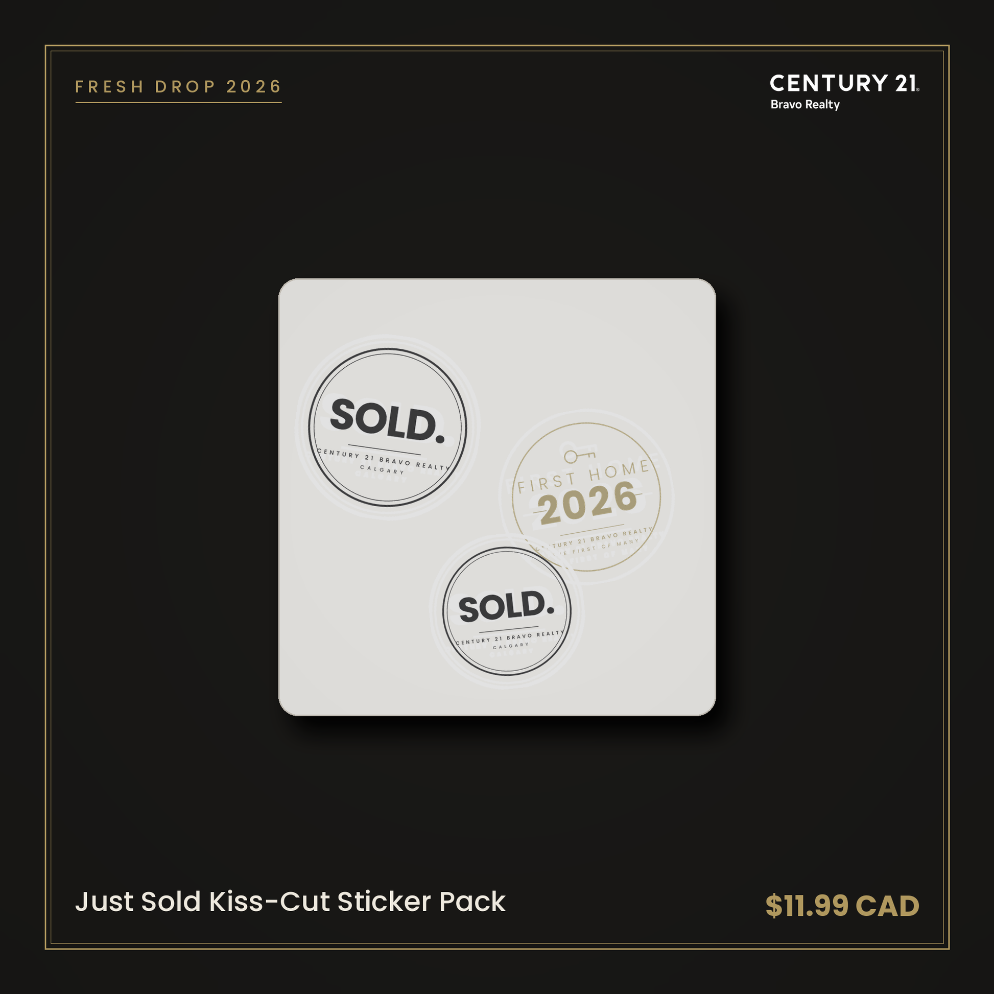 Just Sold Kiss-Cut Sticker Pack — Century 21 Bravo Realty