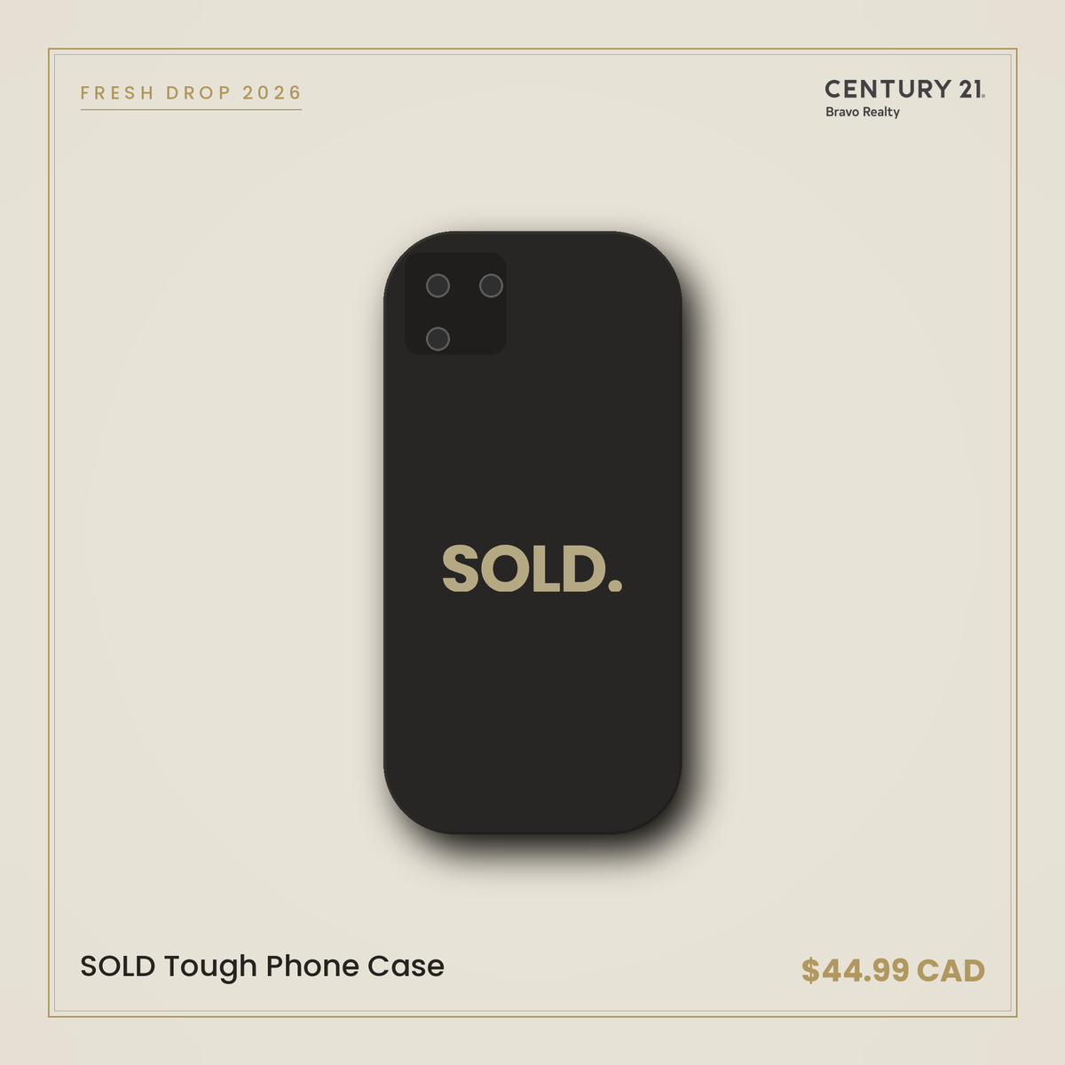 SOLD Tough Phone Case — Century 21 Bravo Realty