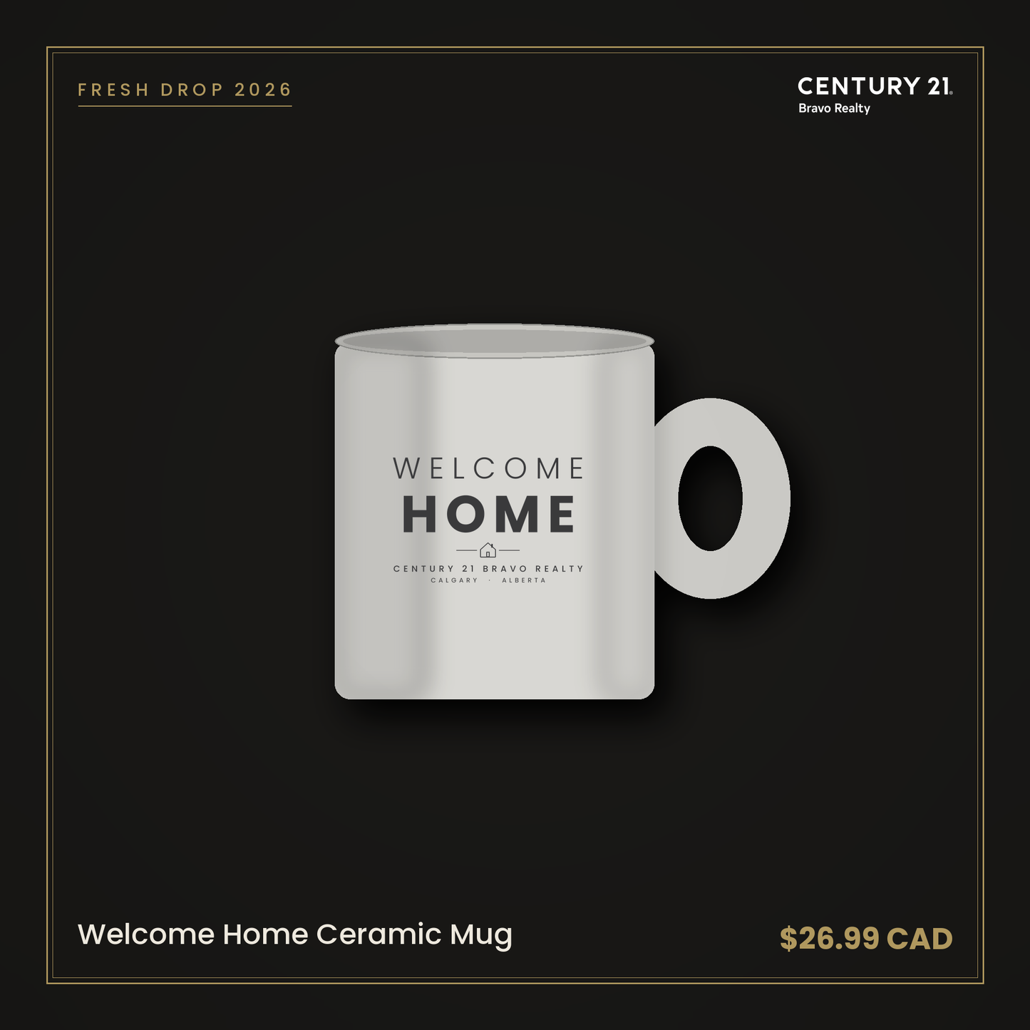 Welcome Home Ceramic Mug — Century 21 Bravo Realty